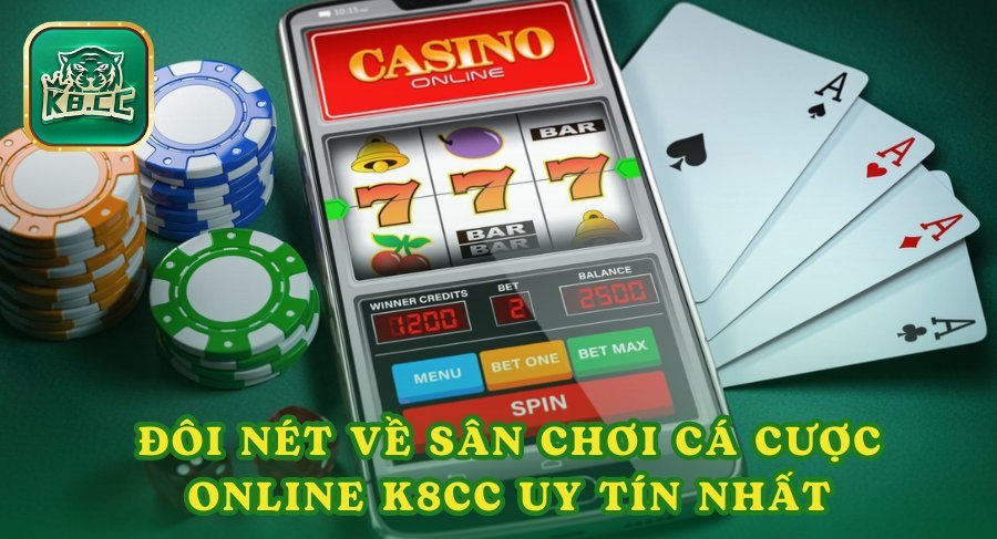 Đôi nét về sân chơi cá cược online K8cc uy tín nhất