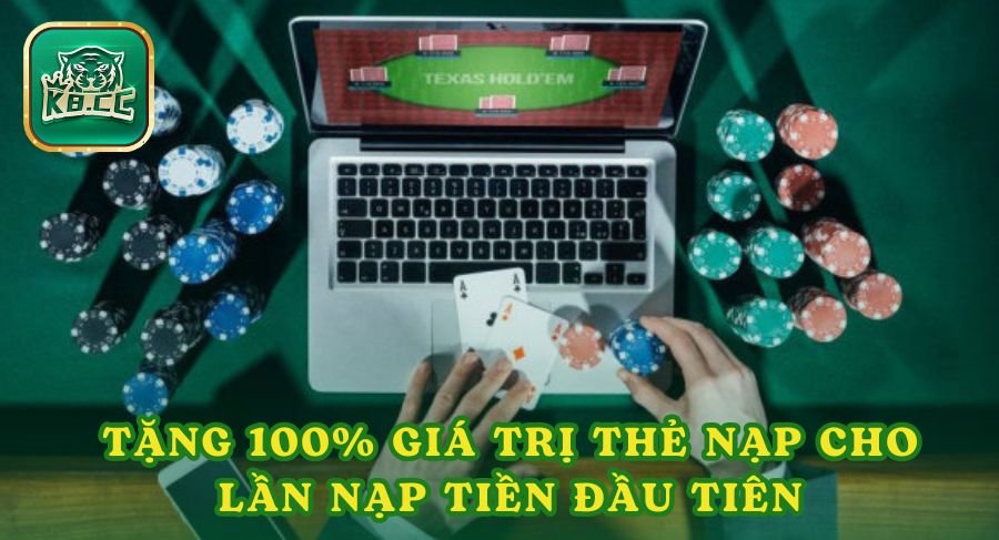 Tặng 100% giá trị thẻ nạp cho lần nạp tiền đầu tiên