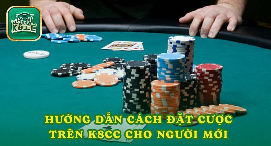 Hướng Dẫn Cách Đặt Cược Trên K8cc Cho Người Mới