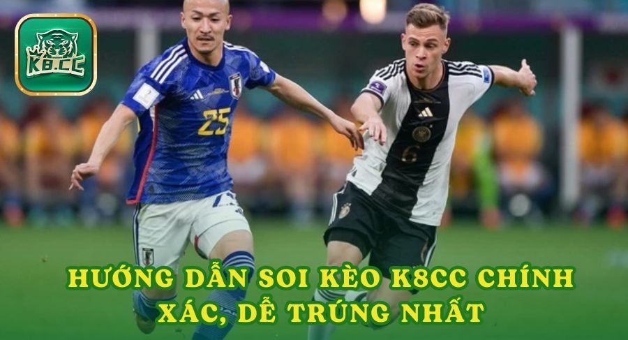 Hướng Dẫn Soi Kèo K8cc Chính Xác, Dễ Trúng Nhất